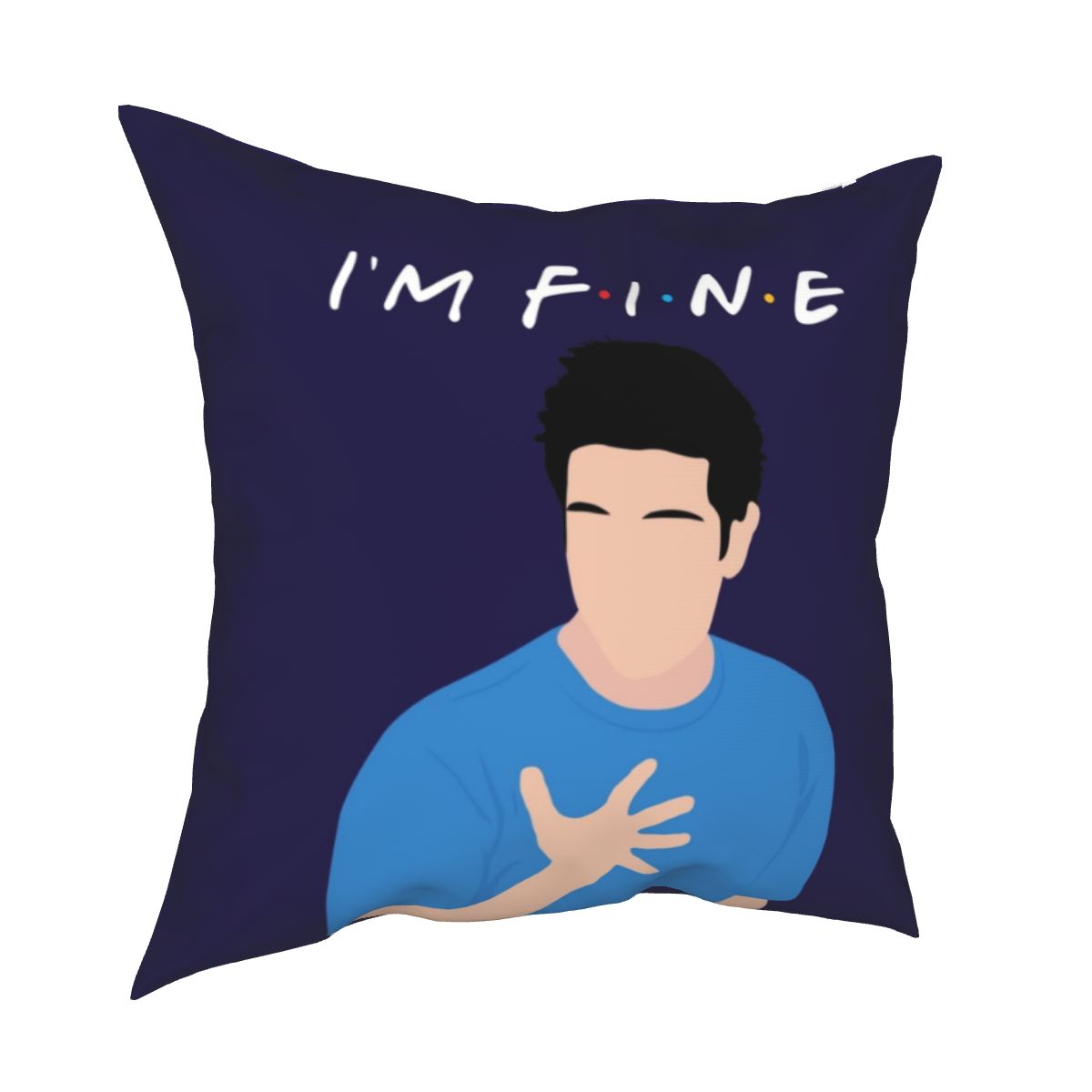 Capa de Almofada "Ross - I'm Fine" - Friends - Séries de TV