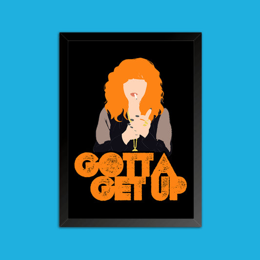 Quadro "Gotta Get Up" (Fundo Preto) - Boneca Russa - Séries de TV