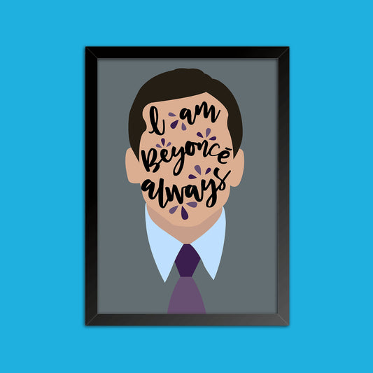Quadro "I am Beyoncé Always" - The Office - Séries de TV